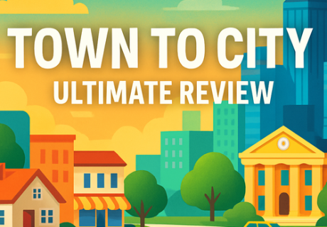 Town to City: Ultimate Review