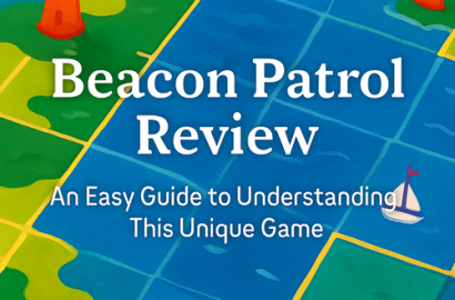 Beacon Patrol Review: An Easy Guide to Understanding This Unique Game