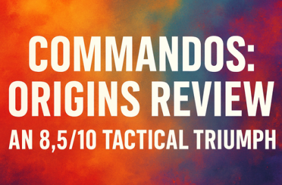 Commandos: Origins Review: An 8.5/10 Tactical Triumph