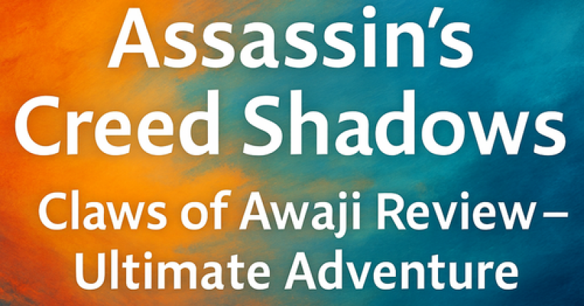 Assassin's Creed Shadows: Claws of Awaji Review – Ultimate Adventure