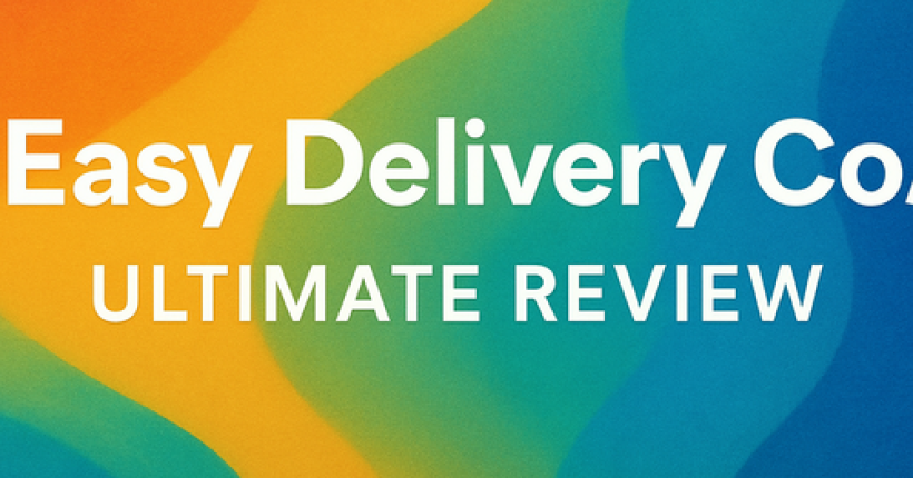 Easy Delivery Co.: Ultimate Review