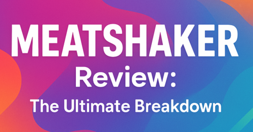 MEATSHAKER Review: The Ultimate Breakdown