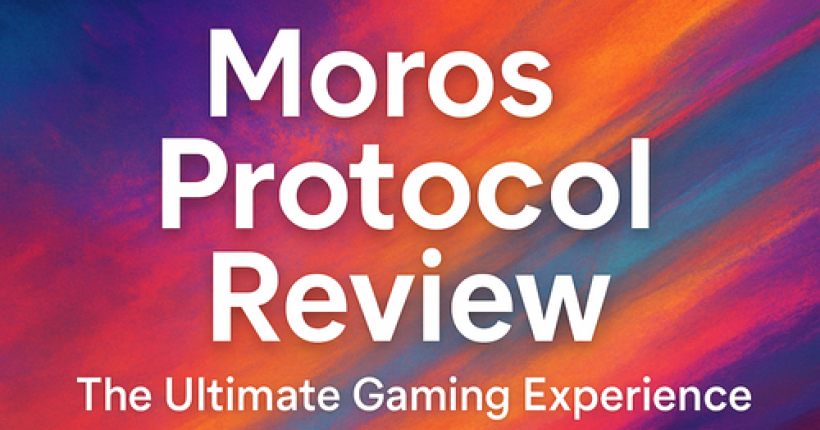Moros Protocol Review: The Ultimate Gaming Experience