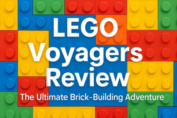 LEGO Voyagers Review: The Ultimate Brick-Building Adventure